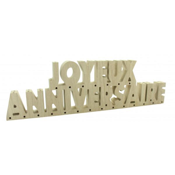 JOYEUX ANNIVERSAIRE en bois la pièce